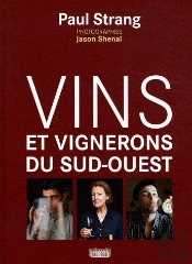 Vins Et Vignerons Du Sud-Ouest