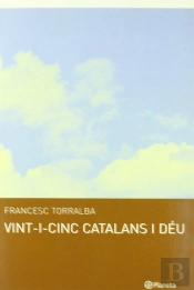 Vint-I-Cinc Catalans I Déu