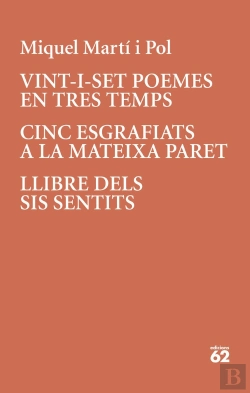 Bertrand.pt - Vint-I-Set Poemes En Tres Temps · Cinc Esgrafiats A La Mateixa Paret