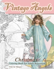 Vintage Angels Christmas Coloring Book For Adults Relaxation
