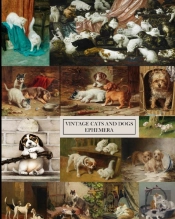 Vintage Cats And Dogs Ephemera