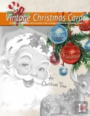 Vintage Christmas Cards At Christmas Time A Retro Christmas Coloring Book With Vintage Christmas Greeting Cards