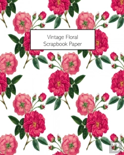 Bertrand.pt - Vintage Floral Scrapbook Paper
