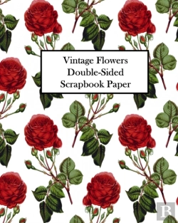 Bertrand.pt - Vintage Flowers Double-Sided Scrapbook Paper