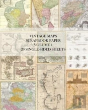 Vintage Maps Scrapbook Paper Volume 1