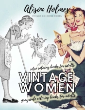Vintage Women Grayscale Coloring Books For Adults - Retro Coloring Books For Adults