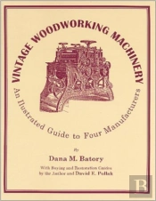 Vintage Woodworking Machinery
