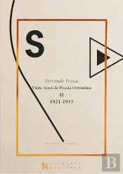 Vinte Anos de Poesia Ortónima - Volume II - 1921-1933