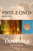 Vinte e Cinco Minutos de Fantasia