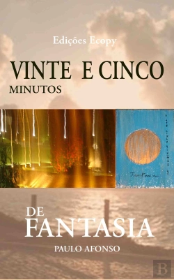 Bertrand.pt - Vinte e Cinco Minutos de Fantasia