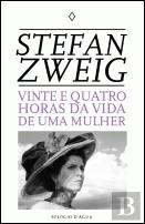 Vinte e Quatro Horas da Vida de Uma Mulher