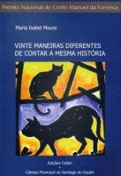 Vinte Maneiras Diferentes de Contar a Mesma História