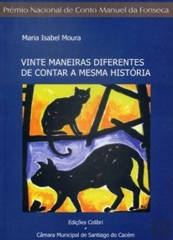 Bertrand.pt - Vinte Maneiras Diferentes de Contar a Mesma História