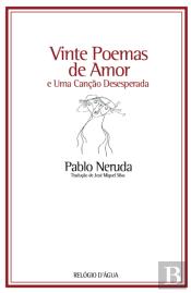 Vinte Poemas de Amor e Uma Canção Desesperada