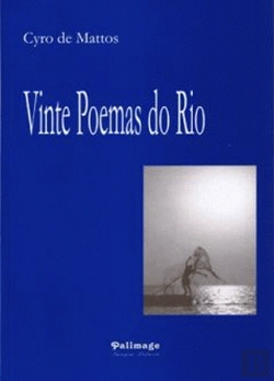 Bertrand.pt - Vinte Poemas do Rio / Twenty River Poems