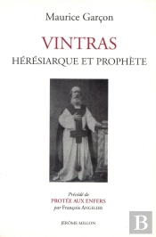Vintras ; Héresiarque Et Prophète