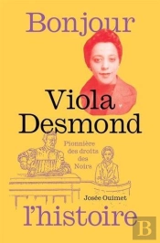 Viola Desmond, Pionnière Des Droits Des Noirs