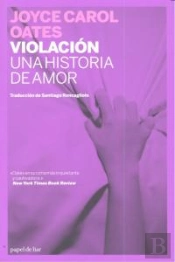 Violacion: Una Historia De Amor  
