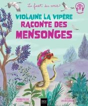 Violaine La Vipère Raconte Des Mensonges