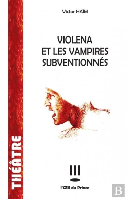 Bertrand.pt - Violena Et Les Vampires Subventionnes