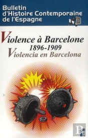 Violence A Barcelone 1896 1923