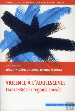 Bertrand.pt - Violence À L'Adolescence ; France-Brésil : Regards Croisés