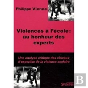 Violence À L'École ; Au Bonheur Des Experts