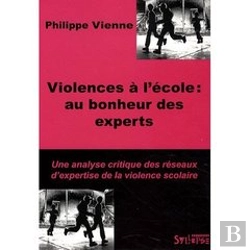 Bertrand.pt - Violence À L'École ; Au Bonheur Des Experts