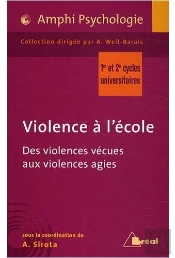 Violence À L'École ; Des Violences Vécues Aux Violences Agies ; 1er Et 2ème Cycles Universitaires