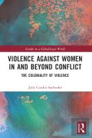 Violence Against Women In And Beyond Conflict