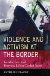 Violence And Activism At The Border