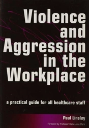 Violence And Aggression In The Workplace
