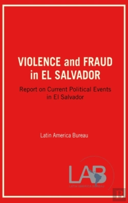 Bertrand.pt - Violence And Fraud In El Salvador
