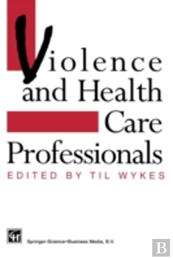 Bertrand.pt - Violence And Health Care Professionals