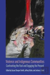 Violence And Indigenous Communities