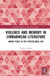 Violence And Memory In Zimbabwean Literature