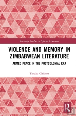 Bertrand.pt - Violence And Memory In Zimbabwean Literature