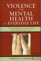 Violence And Mental Health In Everyday Life