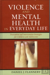 Violence And Mental Health In Everyday Life