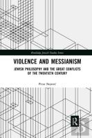 Violence And Messianism