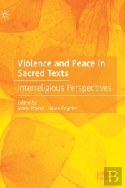 Violence And Peace In Sacred Texts