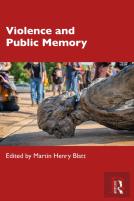 Violence And Public Memory