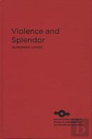 Violence And Splendor