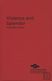 Violence And Splendor