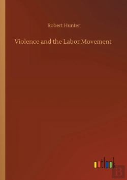 Bertrand.pt - Violence And The Labor Movement