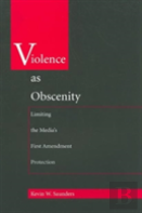Violence As Obscenity