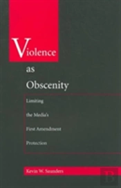 Violence As Obscenity