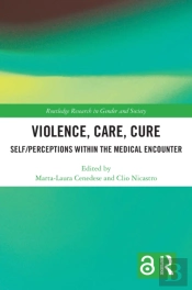Violence, Care, Cure