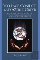 Violence, Conflict, And World Order