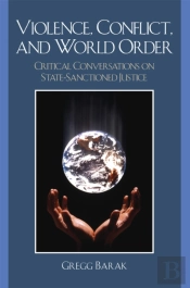 Violence, Conflict, And World Order